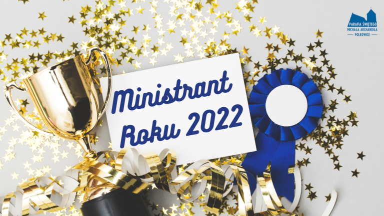 Read more about the article Ministrant roku 2022