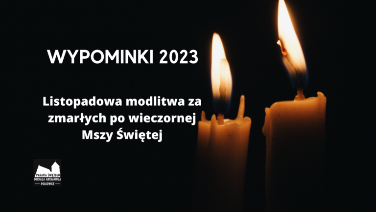 Read more about the article Listopadowa modlitwa za zmarłych