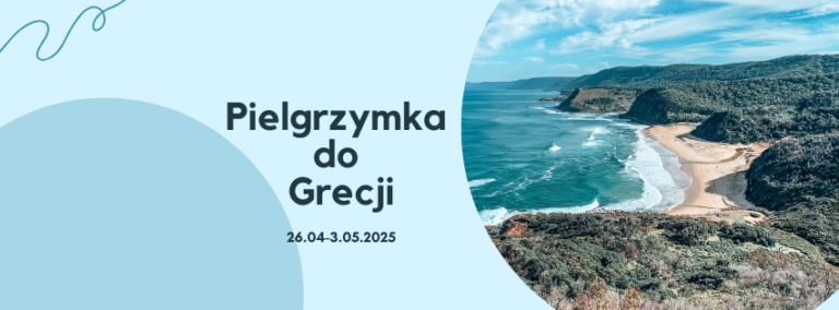 Read more about the article Pielgrzymka do Grecji