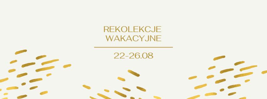 You are currently viewing Rekolekcje wakacyjne 2025