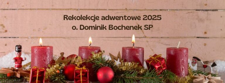 Read more about the article Rekolekcje Adwentowe 2025