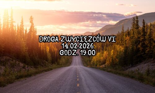 Droga Zwycięzców VI
