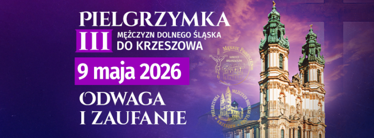 Read more about the article III Pielgrzymka Mężczyzn Dolnego Śląska do Krzeszowa